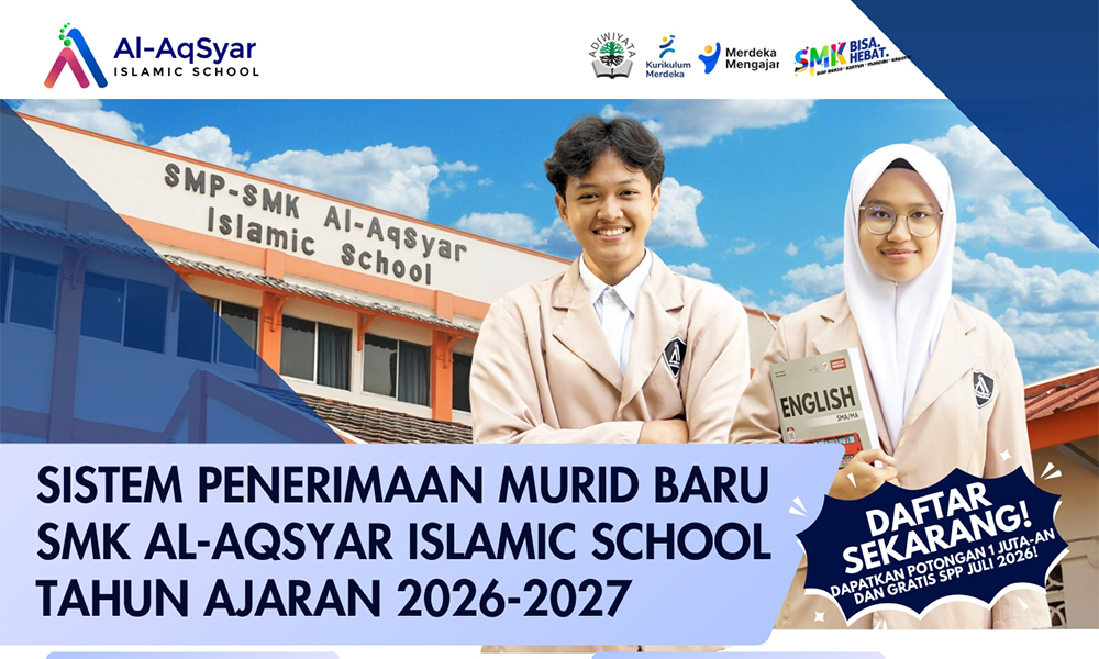 SPMB SMK Al-Aqsyar 2026-2027 Telah Dibuka! header spmb smk